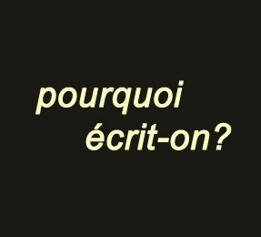 Pourquoi crit-on ?